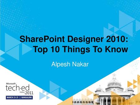 SharePoint Designer 2010: Top 10 Things To Know