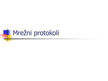 Mrežni protokoli.