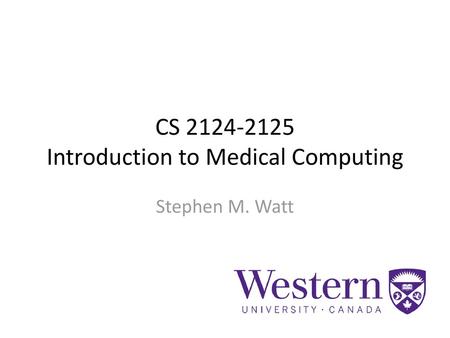 CS Introduction to Medical Computing