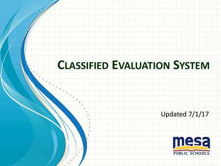 Classified Evaluation System