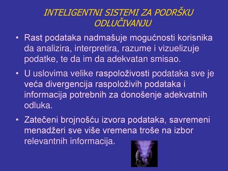 INTELIGENTNI SISTEMI ZA PODRŠKU ODLUČIVANJU