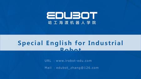 Special English for Industrial Robot