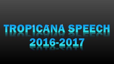 Tropicana speech 2016-2017.