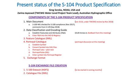 Present status of the S-104 Product Specification