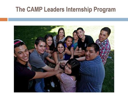 The CAMP Leaders Internship Program