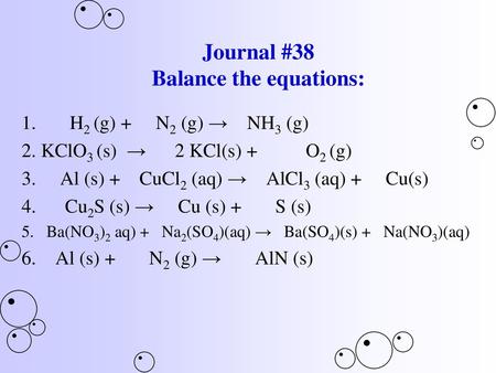 Journal #38 Balance the equations: