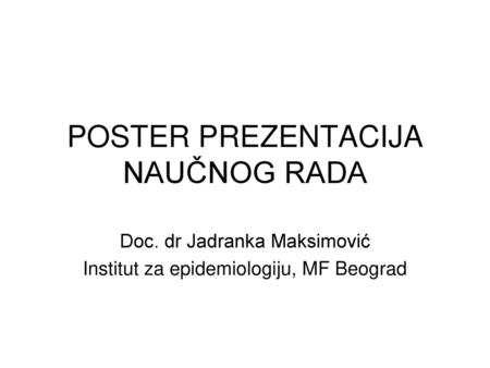 POSTER PREZENTACIJA NAUČNOG RADA