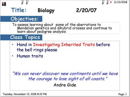 Title: Biology 2/20/07 Objectives: Class Topics