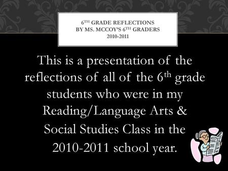 6th Grade reflections by ms. Mccoy’s 6th graders