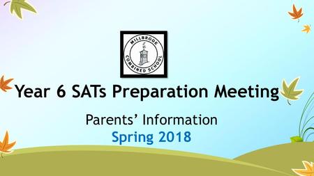 Year 6 SATs Preparation Meeting