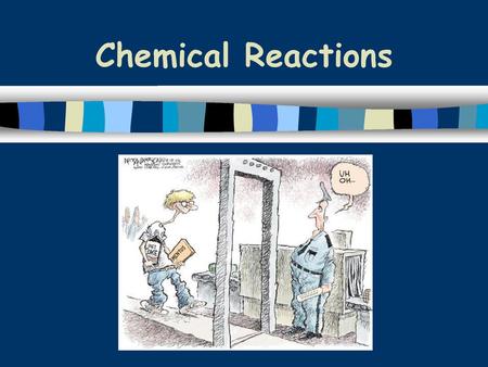 Chemical Reactions.