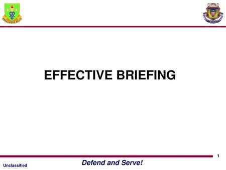 EFFECTIVE BRIEFING SHOW SLIDE: EFFECTIVE BRIEFING