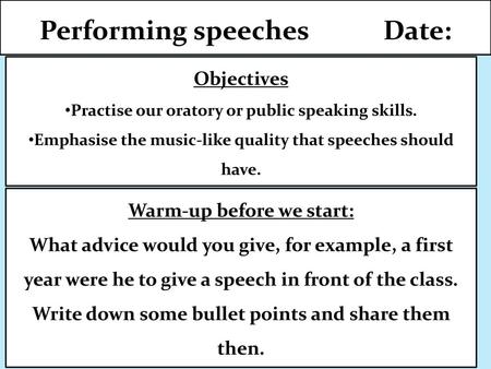 Performing speeches Date: