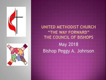 united Methodist church “the Way Forward” The COUNCIL OF bISHOPS