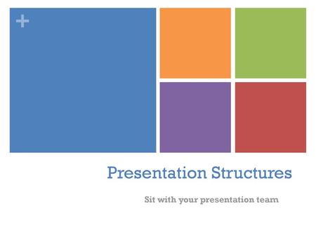 Presentation Structures