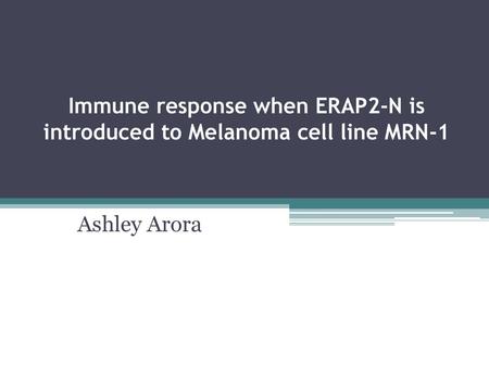 Immune response when ERAP2-N is introduced to Melanoma cell line MRN-1