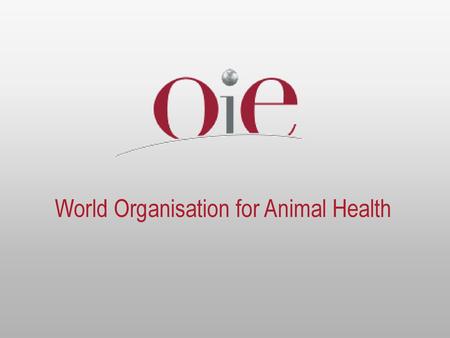 World Organisation for Animal Health