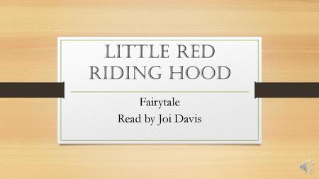 Fairytale Read by Joi Davis