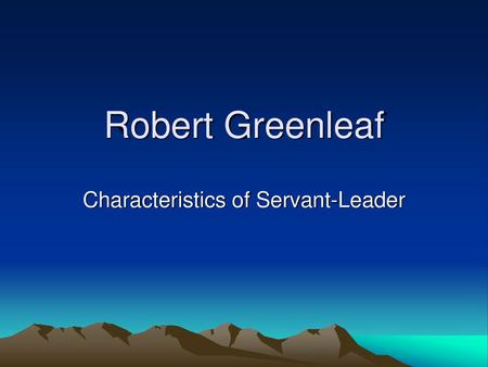 Characteristics of Servant-Leader