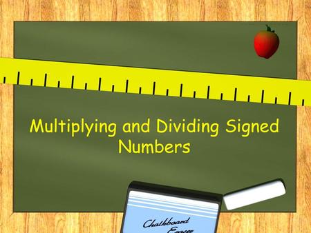 Multiplying and Dividing Signed Numbers