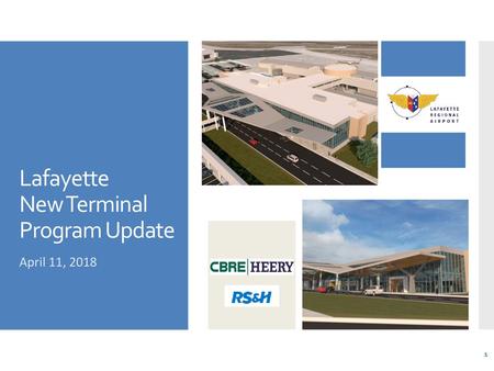 Lafayette New Terminal Program Update