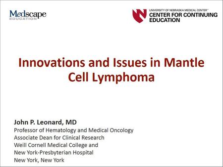 Innovations and Issues in Mantle Cell Lymphoma