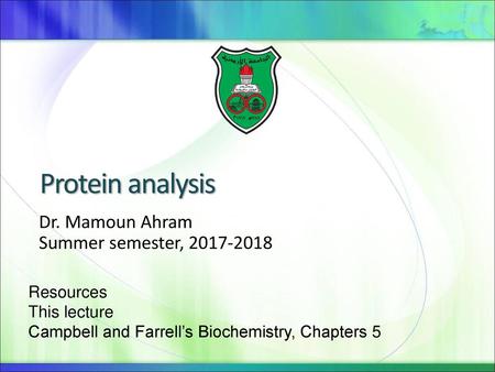 Dr. Mamoun Ahram Summer semester,