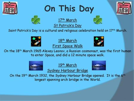 On This Day 17th March St Patrick’s Day 18th March First Space Walk