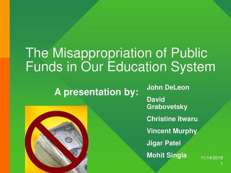 The Misappropriation of Public Funds in Our Education System