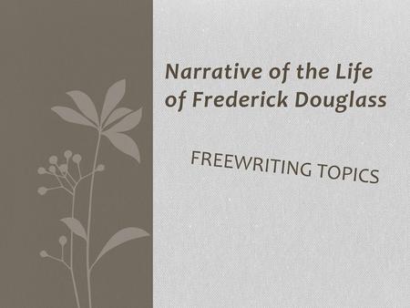 Narrative of the Life of Frederick Douglass