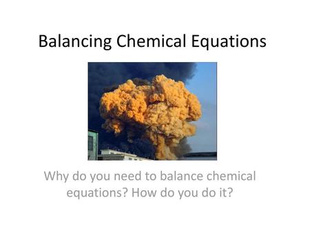 Balancing Chemical Equations