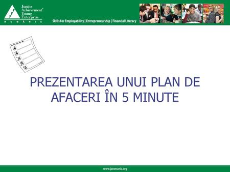 PREZENTAREA UNUI PLAN DE AFACERI ÎN 5 MINUTE