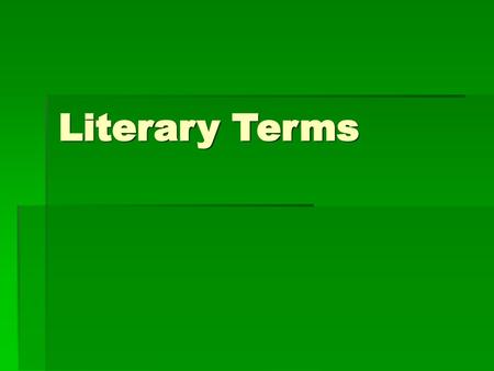 Literary Terms.