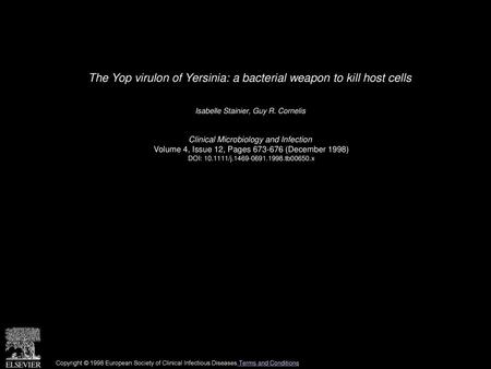 The Yop virulon of Yersinia: a bacterial weapon to kill host cells