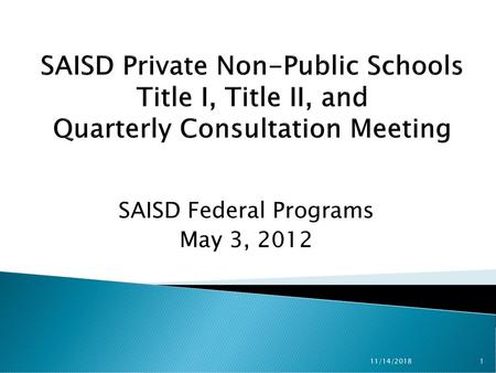 SAISD Federal Programs May 3, 2012