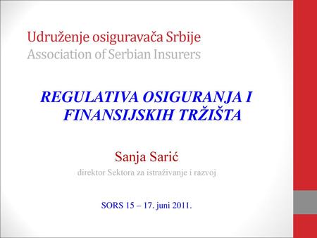 Udruženje osiguravača Srbije Association of Serbian Insurers