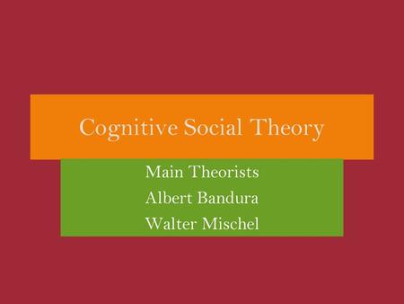 Cognitive Social Theory