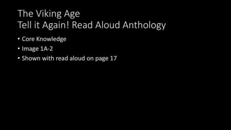 The Viking Age Tell it Again! Read Aloud Anthology