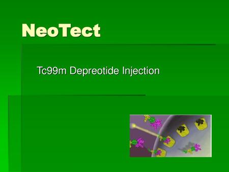 Tc99m Depreotide Injection