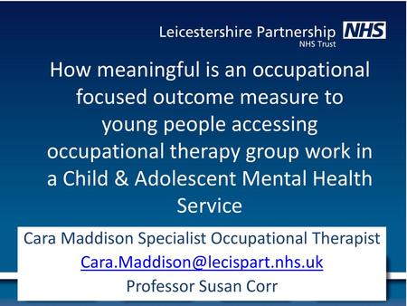 Cara Maddison Specialist Occupational Therapist