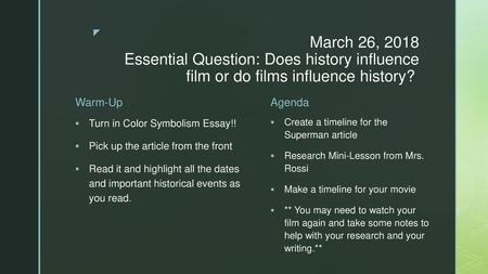 Warm-Up Agenda Turn in Color Symbolism Essay!!