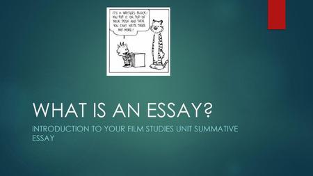 Introduction to your Film Studies Unit Summative Essay