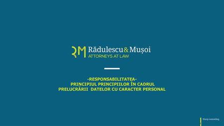 -RESPONSABILITATEA- PRINCIPIUL PRINCIPIILOR ÎN CADRUL