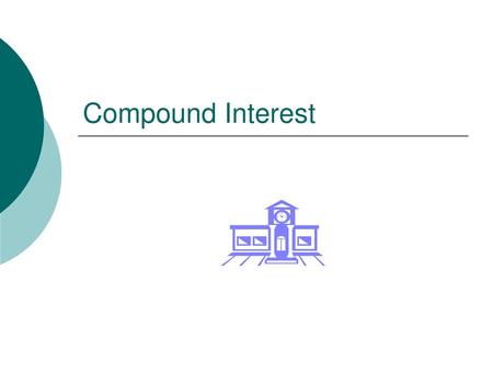 Compound Interest.