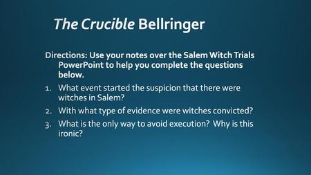 The Crucible Bellringer