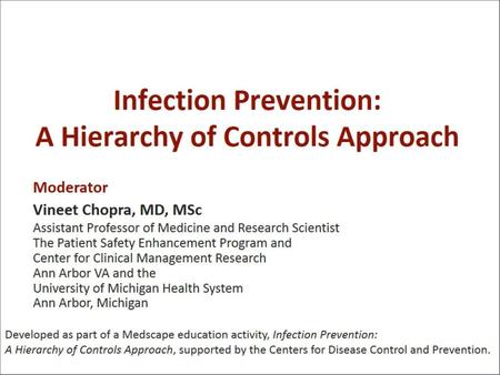 Infection Prevention: A Hierarchy of Controls Approach