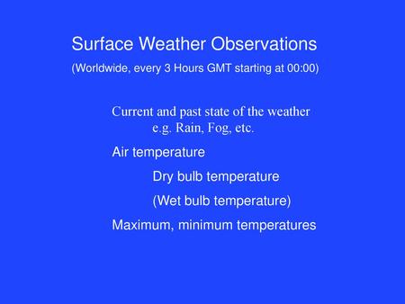 Surface Weather Observations