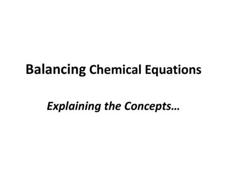 Balancing Chemical Equations