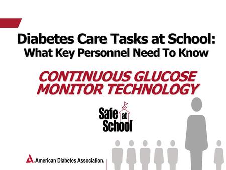 Diabetes Care Tasks at School: What Key Personnel Need To Know