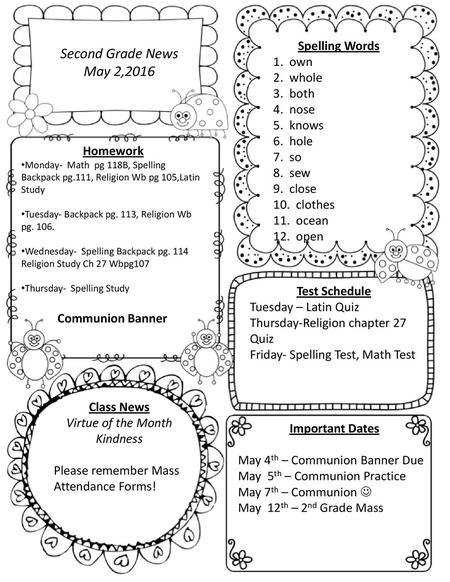 Second Grade News May 2,2016 Spelling Words 1. own 2. whole 3. both